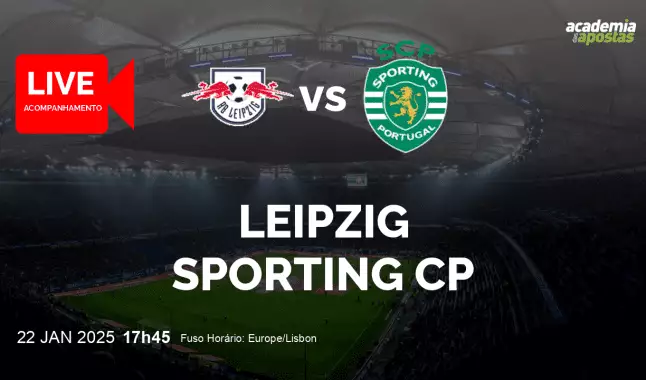 Leipzig Sporting CP livestream | UEFA Champions League | 22 January 2025