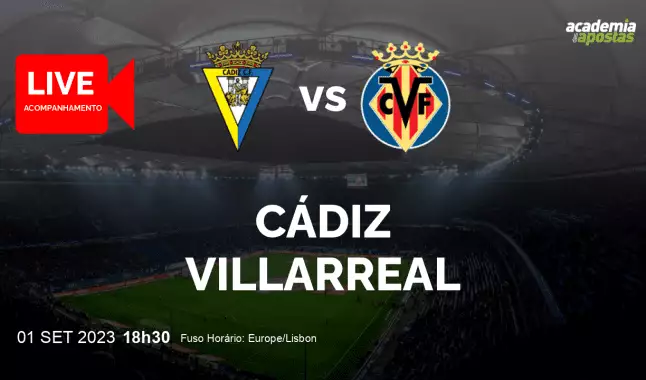 Cádiz Villarreal livestream | Primera División | 01 September 2023