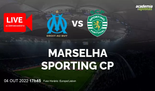 Marselha Sporting CP livestream | UEFA Champions League | 04 October 2022