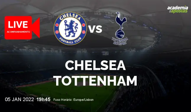 Chelsea Tottenham livestream | Taça da Liga | 05 January 2022