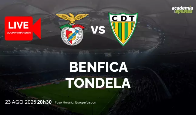 Benfica Tondela livestream | Liga Portugal Betclic | 23 August 2025