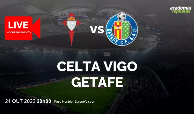Celta Vigo Getafe livestream | Primera División | 24 October 2022
