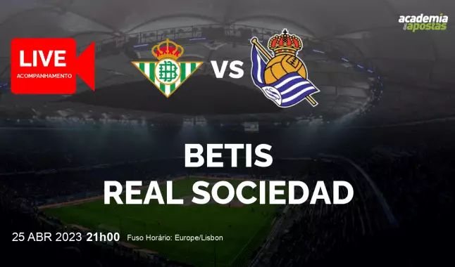 Betis Real Sociedad livestream | Primera División | 25 April 2023