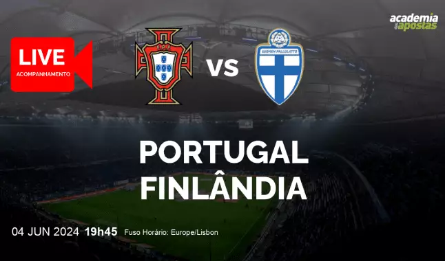 Portugal Finlândia livestream | Amigáveis | 04 June 2024