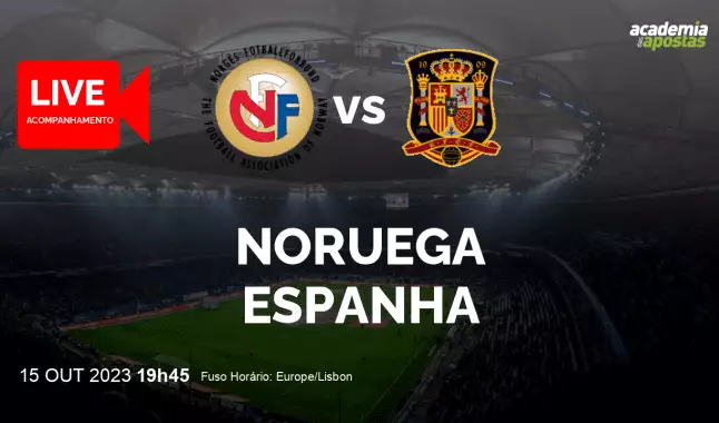 Noruega Espanha livestream | Qualificação para o Campeonato Europeu | 15 October 2023