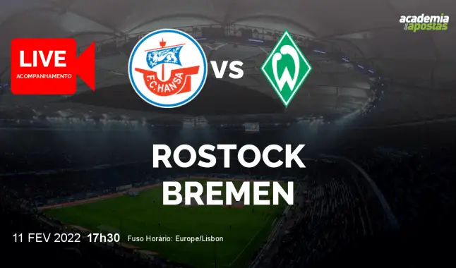Rostock Bremen livestream | 2. Bundesliga | 11 February 2022