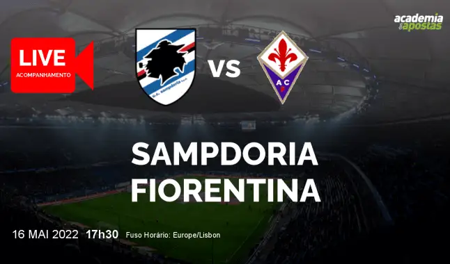 Sampdoria Fiorentina livestream | Serie A | 16 May 2022