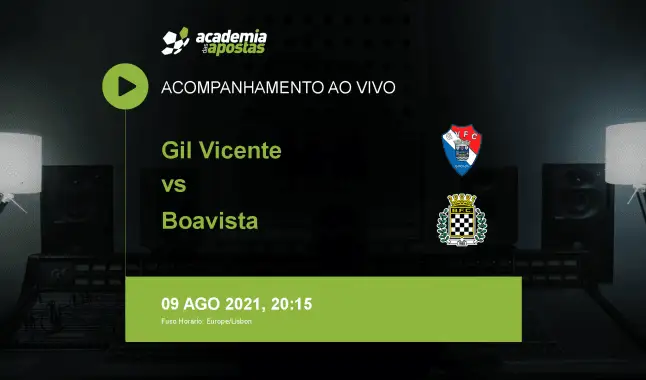 Gil Vicente FC Boavista livestream | Liga Portugal Betclic | 09 August 2021