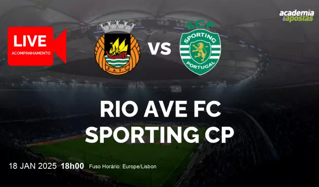 Rio Ave FC Sporting CP livestream | Liga Portugal Betclic | 18 January 2025
