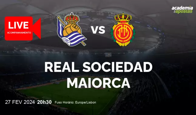 Real Sociedad Maiorca livestream | Copa del Rey | 27 February 2024