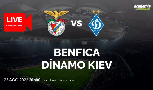 Benfica Dínamo Kiev livestream | UEFA Champions League | 23 August 2022