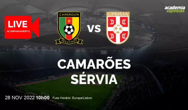 Camarões Sérvia livestream | Mundial | 28 November 2022
