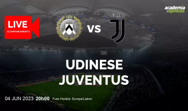 Udinese Juventus livestream | Serie A | 04 June 2023