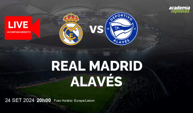 Real Madrid Alavés livestream | Primera División | 24 September 2024