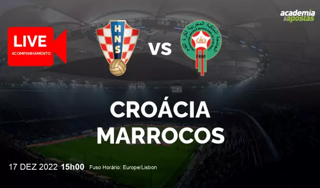 Croácia Marrocos livestream | Mundial | 17 December 2022