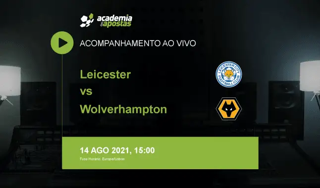 Leicester Wolverhampton livestream | Premier League | 14 August 2021