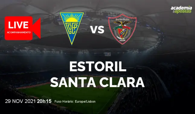 GD Estoril Santa Clara livestream | Liga Portugal Betclic | 29 November 2021