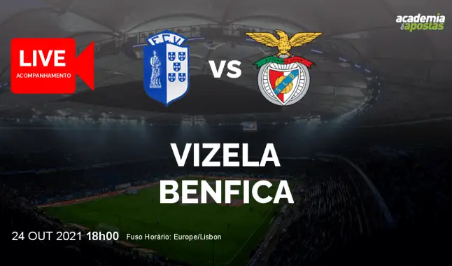 FC Vizela Benfica livestream | Liga Portugal Betclic | 24 October 2021