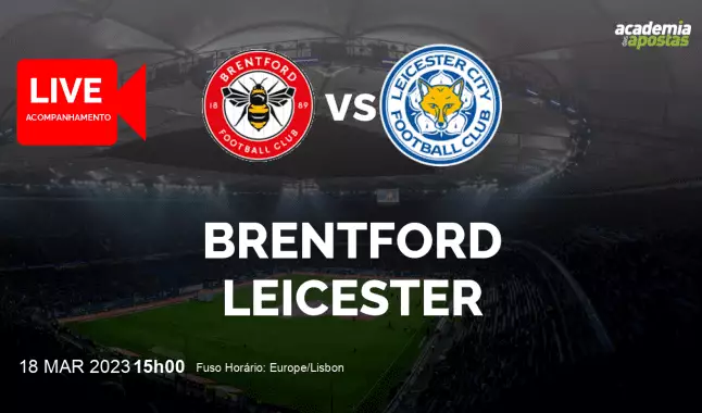 Brentford Leicester livestream | Premier League | 18 March 2023