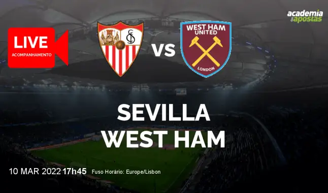 Sevilla West Ham livestream | UEFA Europa League | 10 March 2022