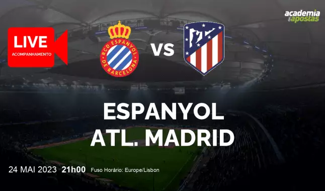 Espanyol Atl. Madrid livestream | Primera División | 24 May 2023