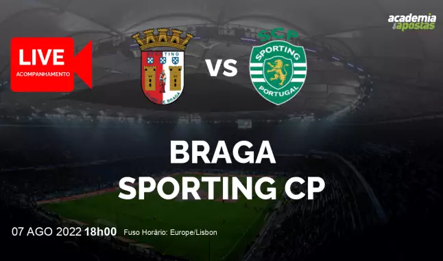 SC Braga Sporting CP livestream | Liga Portugal Betclic | 07 August 2022