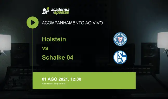 Holstein Schalke 04 livestream | 2. Bundesliga | 01 August 2021