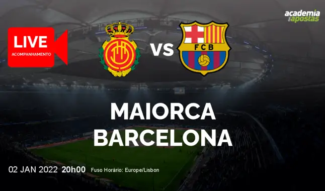 Maiorca Barcelona livestream | Primera División | 02 January 2022