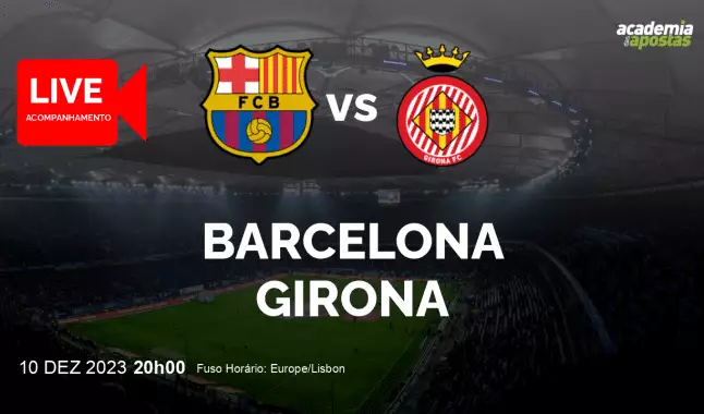 Barcelona Girona livestream | Primera División | 10 December 2023