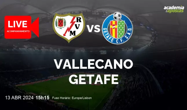 Vallecano Getafe livestream | Primera División | 13 April 2024