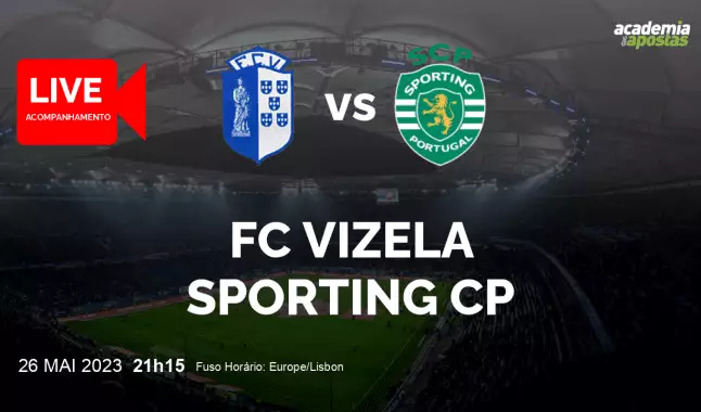 FC Vizela Sporting CP livestream | Liga Portugal Betclic | 26 May 2023