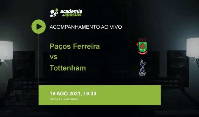 FC Paços Ferreira Tottenham livestream | Europa Conference League | 19 August 2021