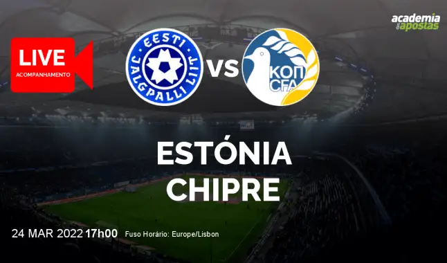 Estónia Chipre livestream | UEFA Nations League | 24 March 2022