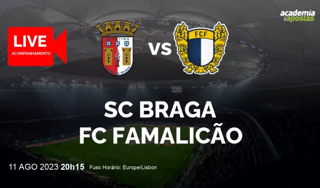 SC Braga FC Famalicão livestream | Liga Portugal Betclic | 11 August 2023