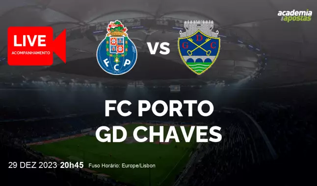 FC Porto GD Chaves livestream | Liga Portugal Betclic | 29 December 2023