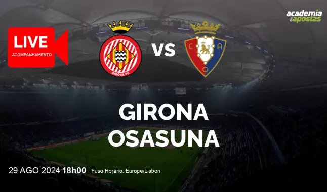 Girona Osasuna livestream | Primera División | 29 August 2024