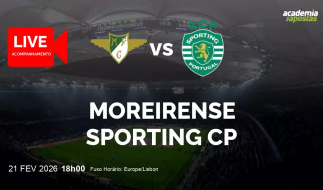 Moreirense Sporting CP livestream | Liga Portugal Betclic | 21 February 2026