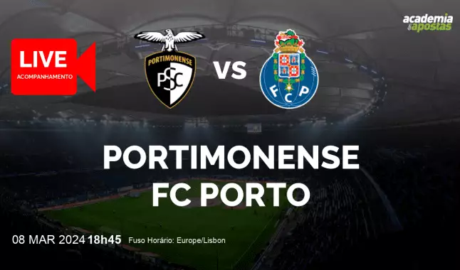 Portimonense FC Porto livestream | Liga Portugal Betclic | 08 March 2024
