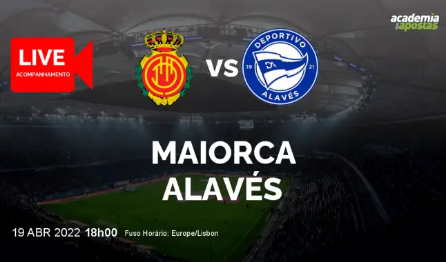 Maiorca Alavés livestream | Primera División | 19 April 2022