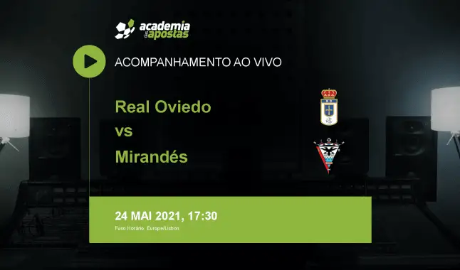 Real Oviedo Mirandés livestream | Segunda División | 24 May 2021