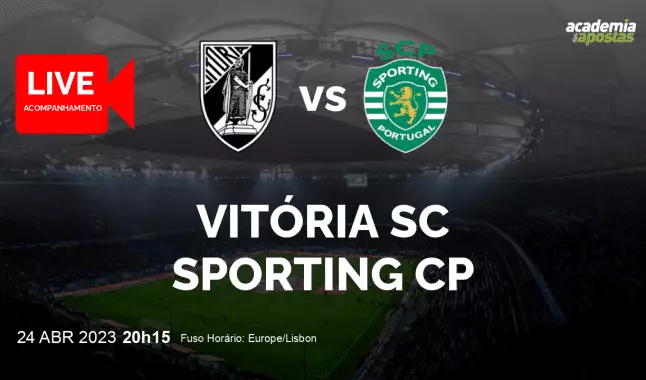 Vitória SC Sporting CP livestream | Liga Portugal Betclic | 24 April 2023