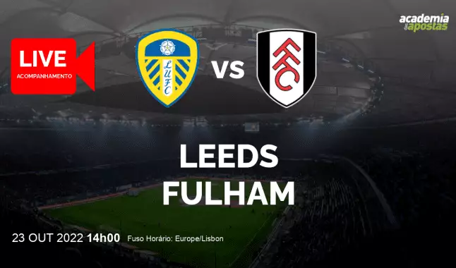 Leeds Fulham livestream | Premier League | 23 October 2022