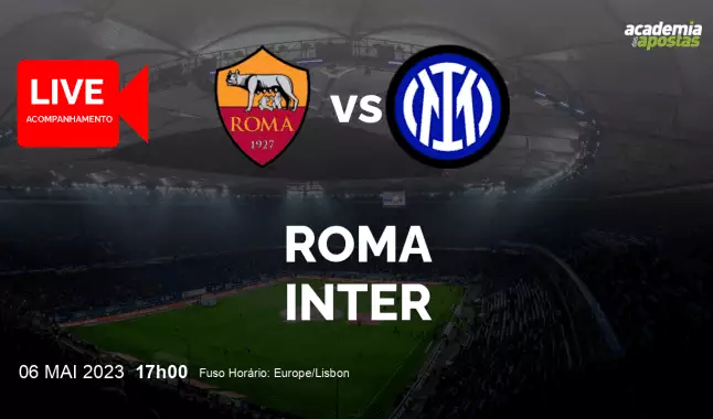 Roma Inter livestream | Serie A | 06 May 2023