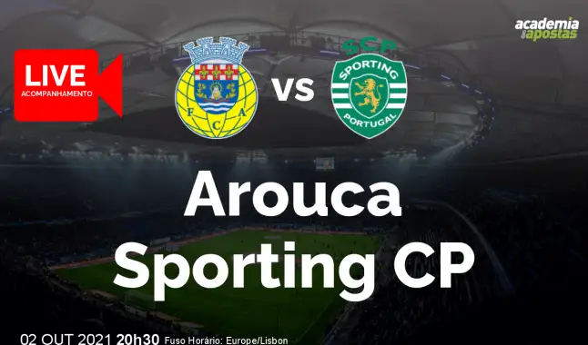 FC Arouca Sporting CP livestream | Liga Portugal Betclic | 02 October 2021