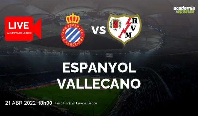Espanyol Vallecano livestream | Primera División | 21 April 2022
