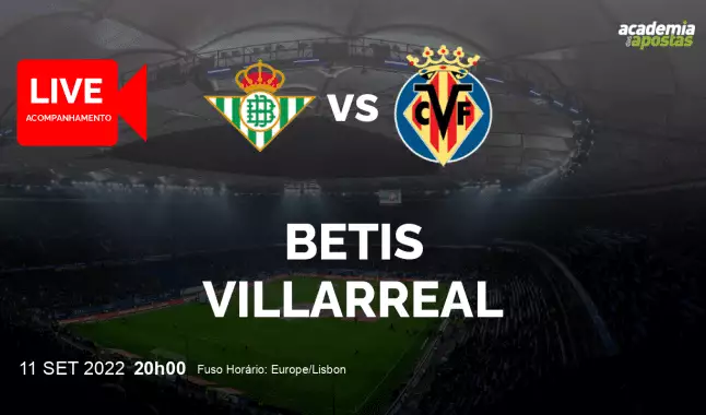 Betis Villarreal livestream | Primera División | 11 September 2022