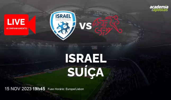 Israel Suíça livestream | Qualificação para o Campeonato Europeu | 15 November 2023