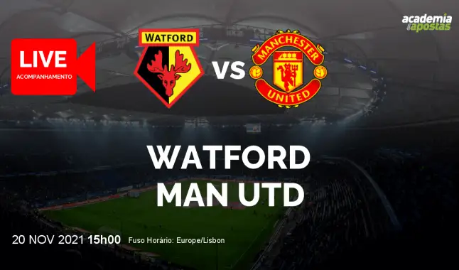 Watford Man Utd livestream | Premier League | 20 November 2021