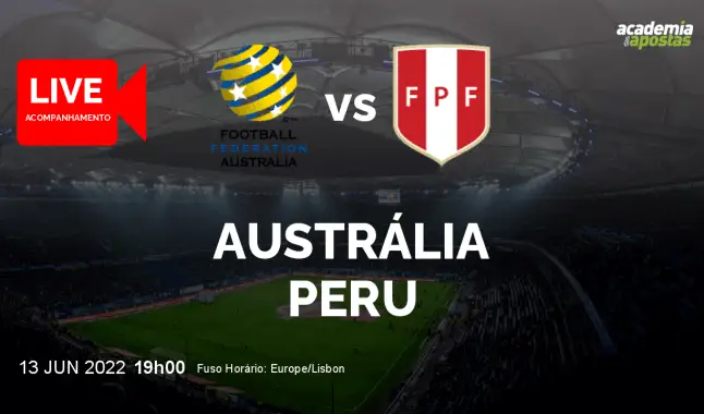 Austrália Peru livestream | WC Qualification Intercontinental Play-offs | 13 June 2022