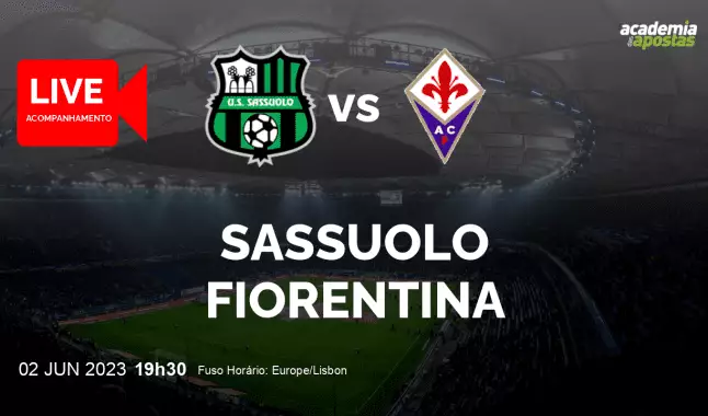 Sassuolo Fiorentina livestream | Serie A | 02 June 2023